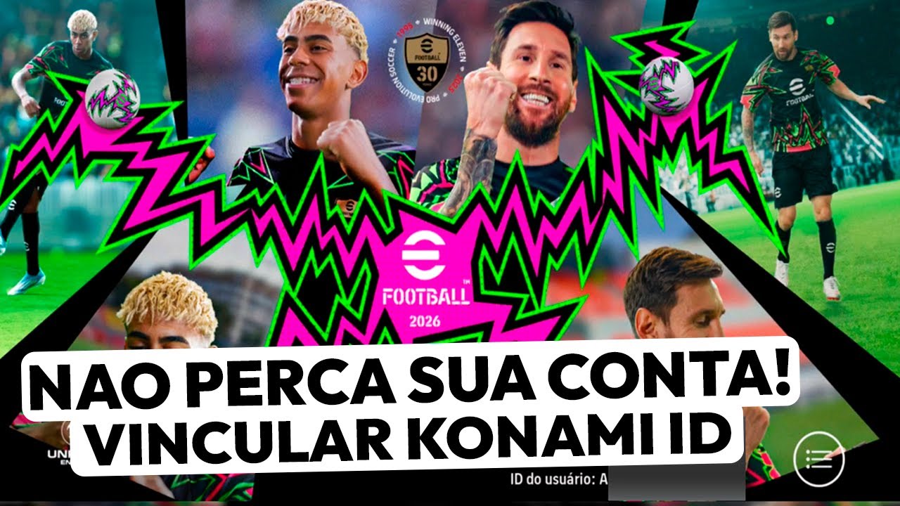 Como Vincular uma Conta Konami ID no eFootball 2026 ⚽🎮 (NO CELULAR, STEAM PC, XBOX, PS4 E PS5)