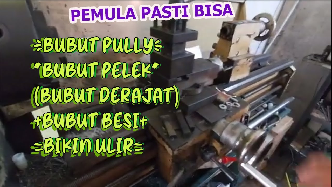 SPIL MESIN BUBUT BESI MURAH CUMAN 25 🔖 SN 37 1000 BISA BUBUT KOP PELEK DAN BLOK BIKIN ULIR LENGKAP