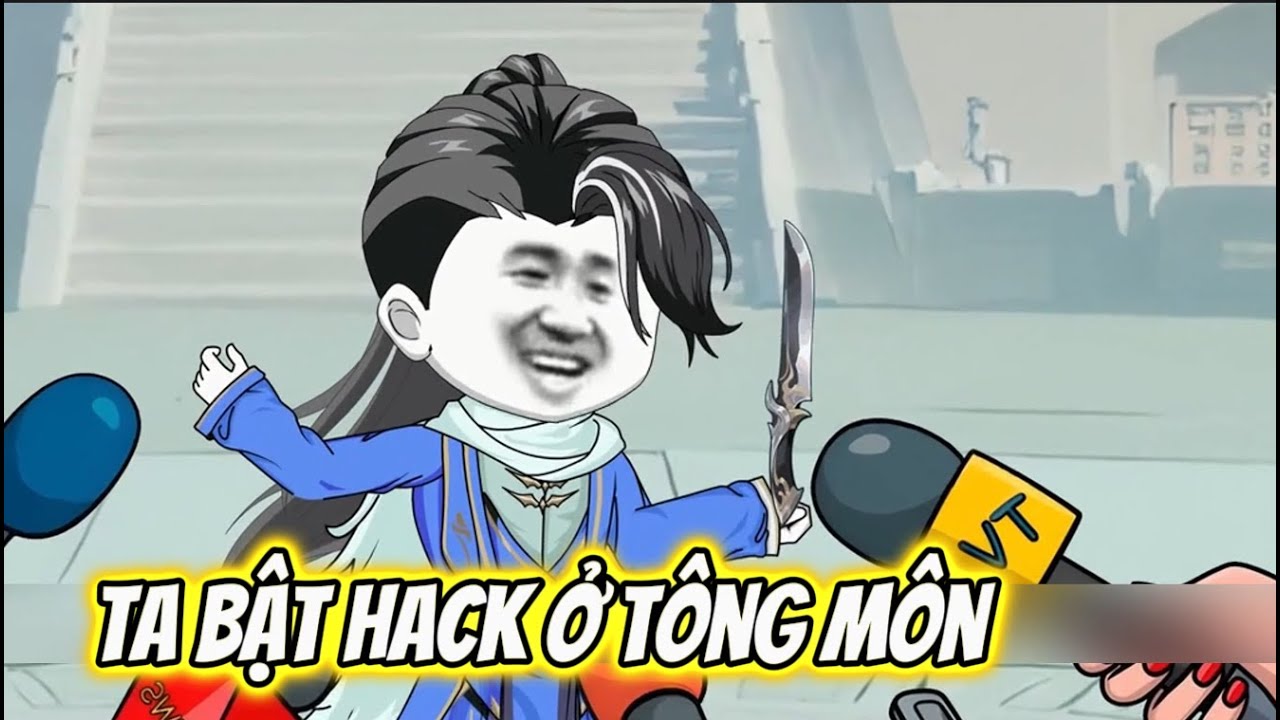 Ta Bật HACK Ở Tông Môn \...