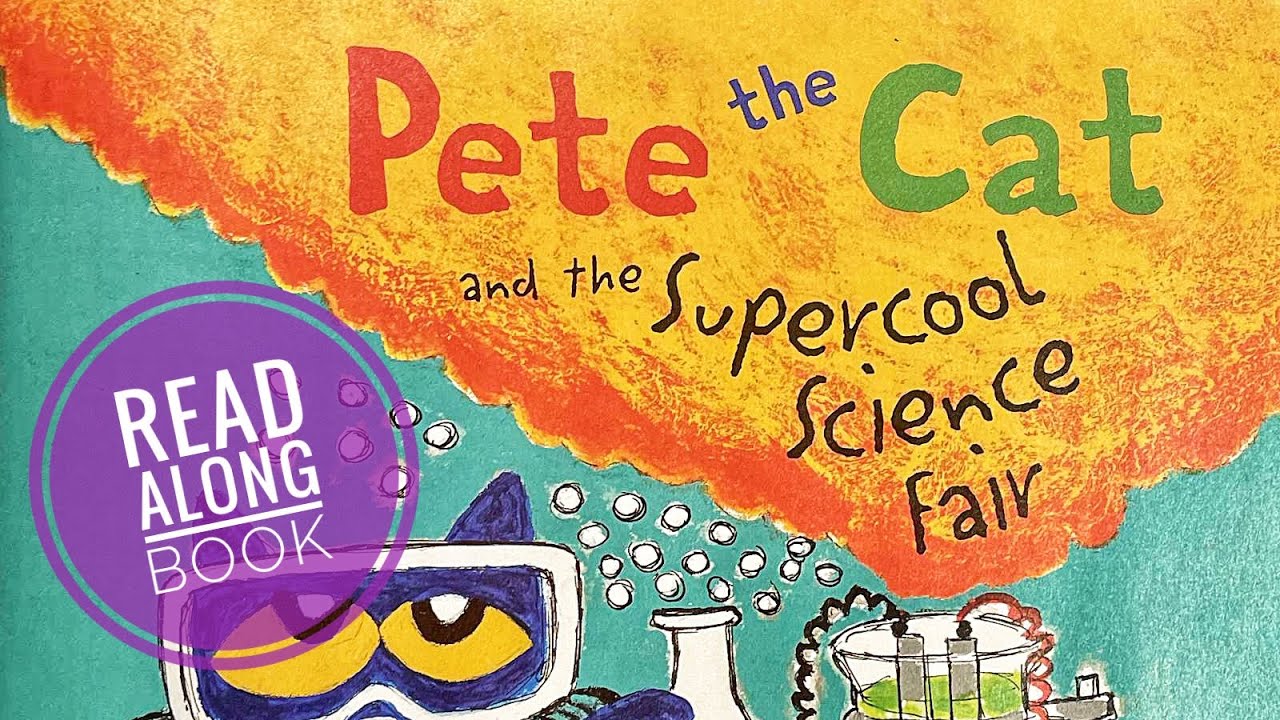 🥼🧪⚗️ Pete the Cat and the Supercool Science Fair | GoKidz | Read Aloud Book