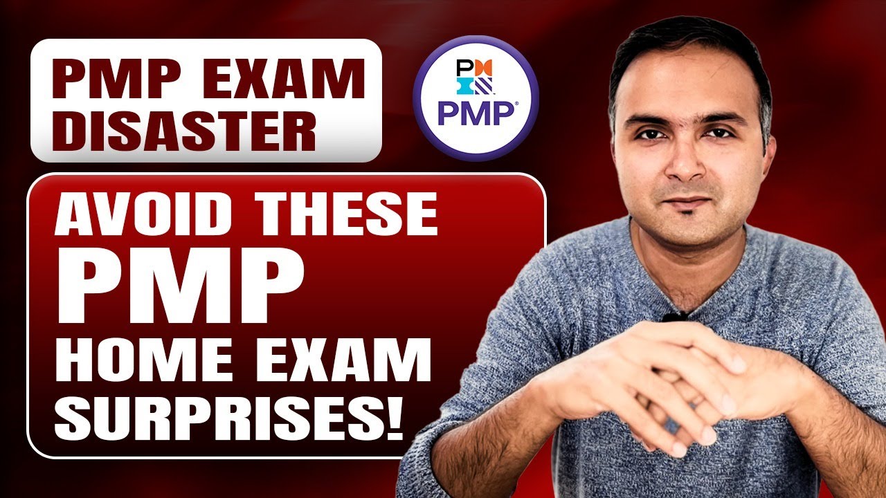 PMP Exam Disaster! Avoid Pearson Vue home-based exam surprises | PMPwithRay