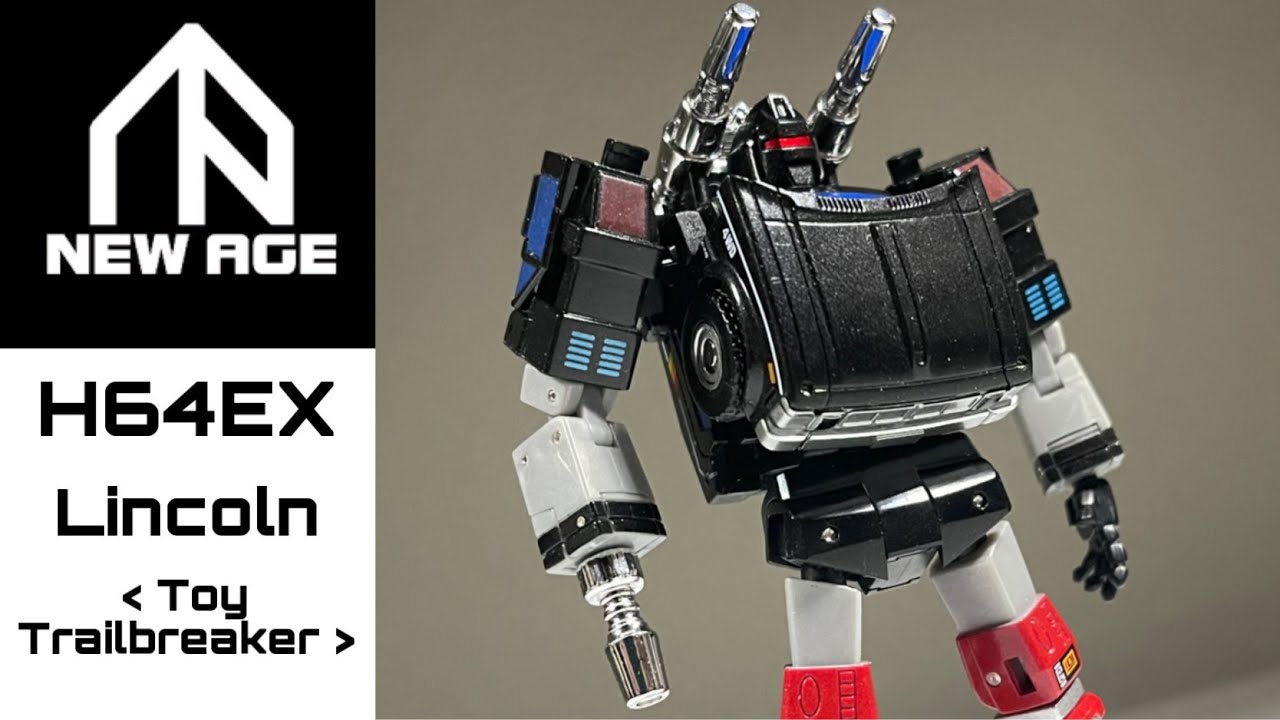 Newage H64EX Lincoln (Toy Trailbreaker) Review