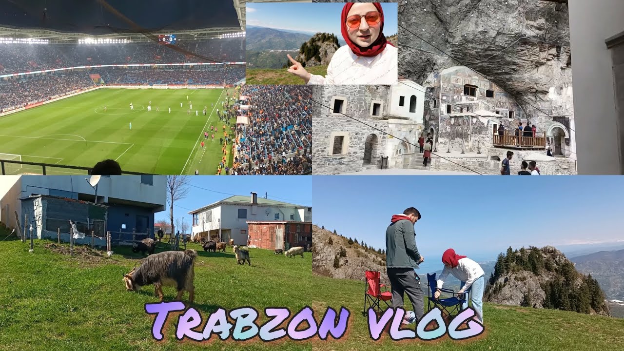 SÜMELA MANASTIRINA ÇIKTIK 2 GÜNLÜK VLOG |TRABZONSPOR MAÇI-HIDIRNEBİ YAYLASI#çeyiz #vlog#trabzonspor