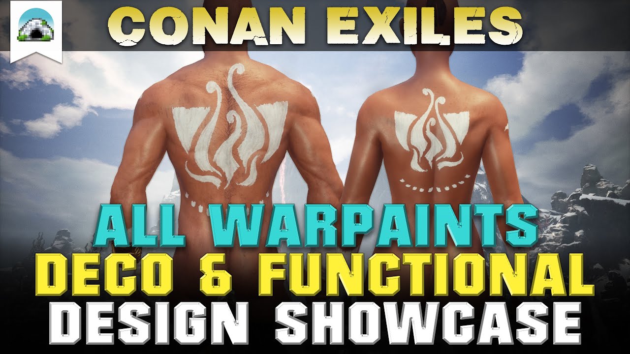 All Warpaints, Deco & Functional (Base Game) - Showcase | Conan Exiles