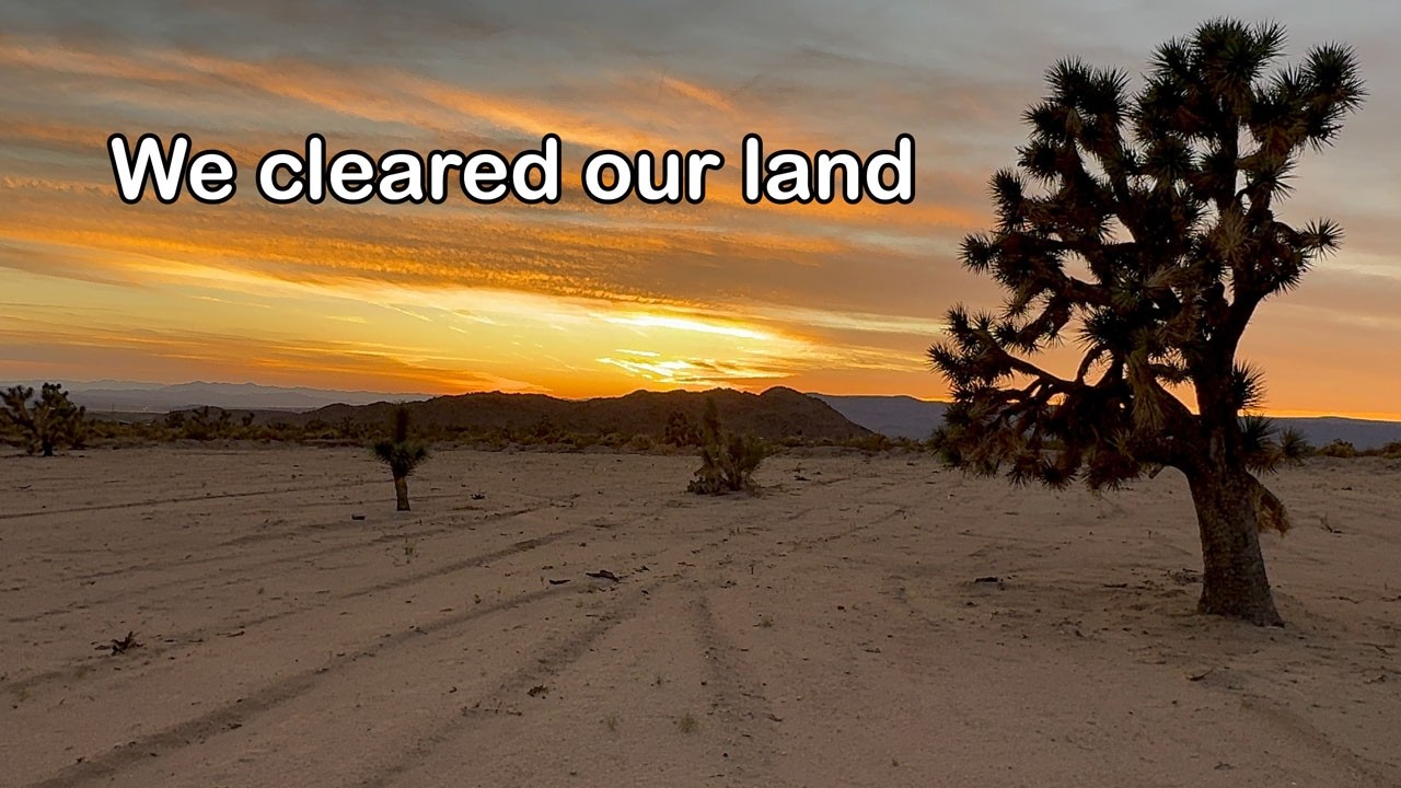 Building our off grid land in Arizona - cleared land