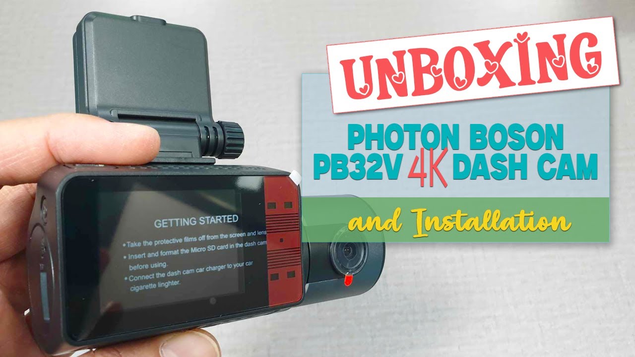 Photon Boson PB32V 4K Dash Cam Unboxing and Installation