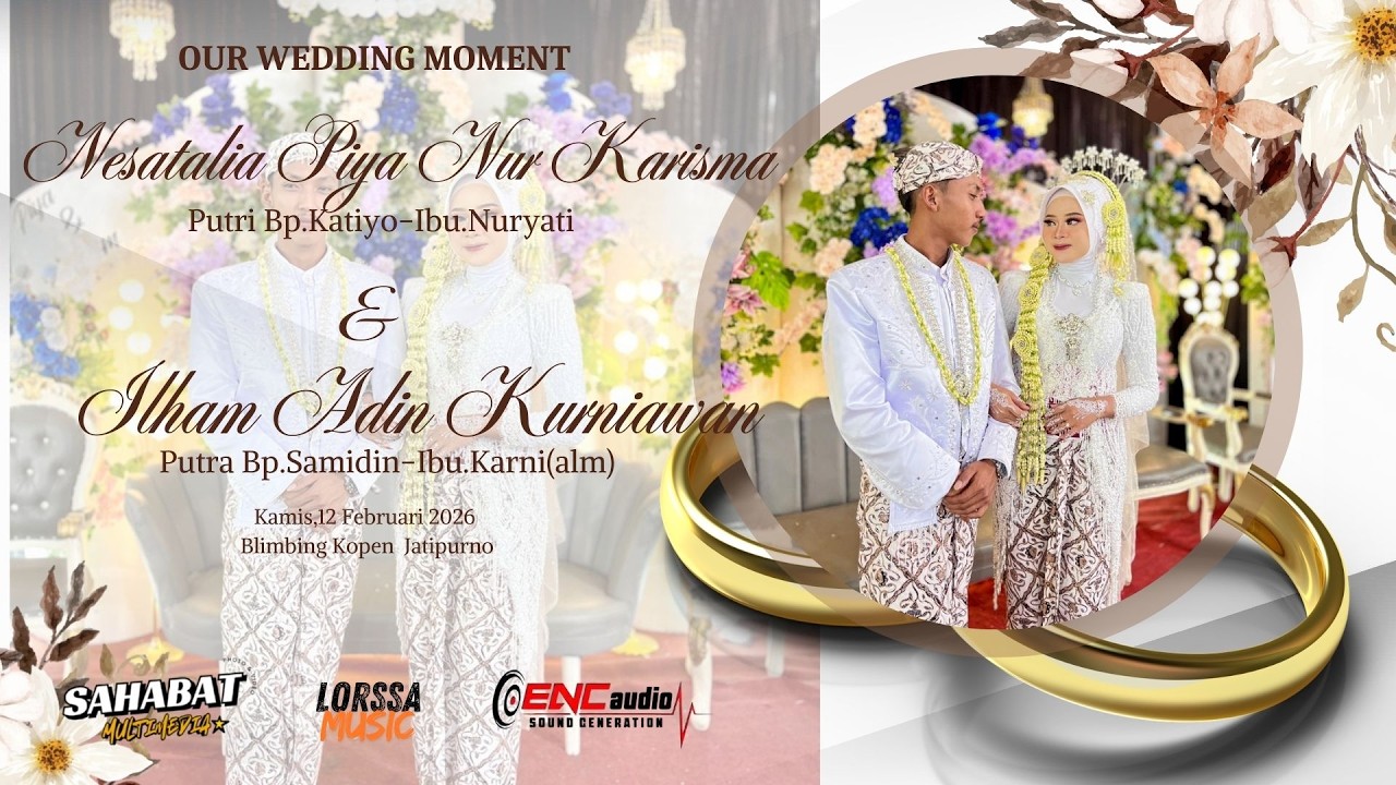Live stream pernikahan PIYA & ILHAM || LORSSA MUSIC || ENC AUDIO