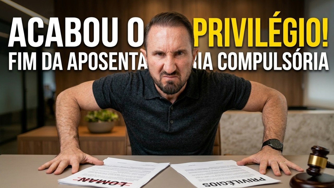 Fim da Aposentadoria Compuls&oacute;ria | Entenda a Decis&atilde;o do STF