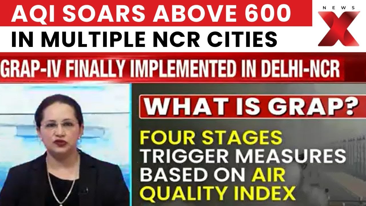 Delhi Air Quality Crisis: GRAP 4 Restrictions Enforced as AQI Crosses 600 | In-depth Analysis |NewsX