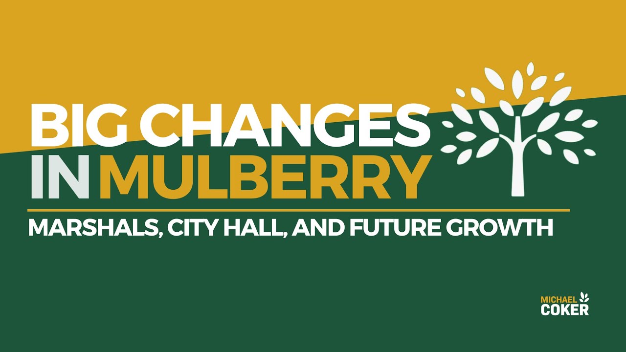 Coker on the Record Episode 24 | Big Changes in Mulberry: Marshals, City Hall, and Future Growth