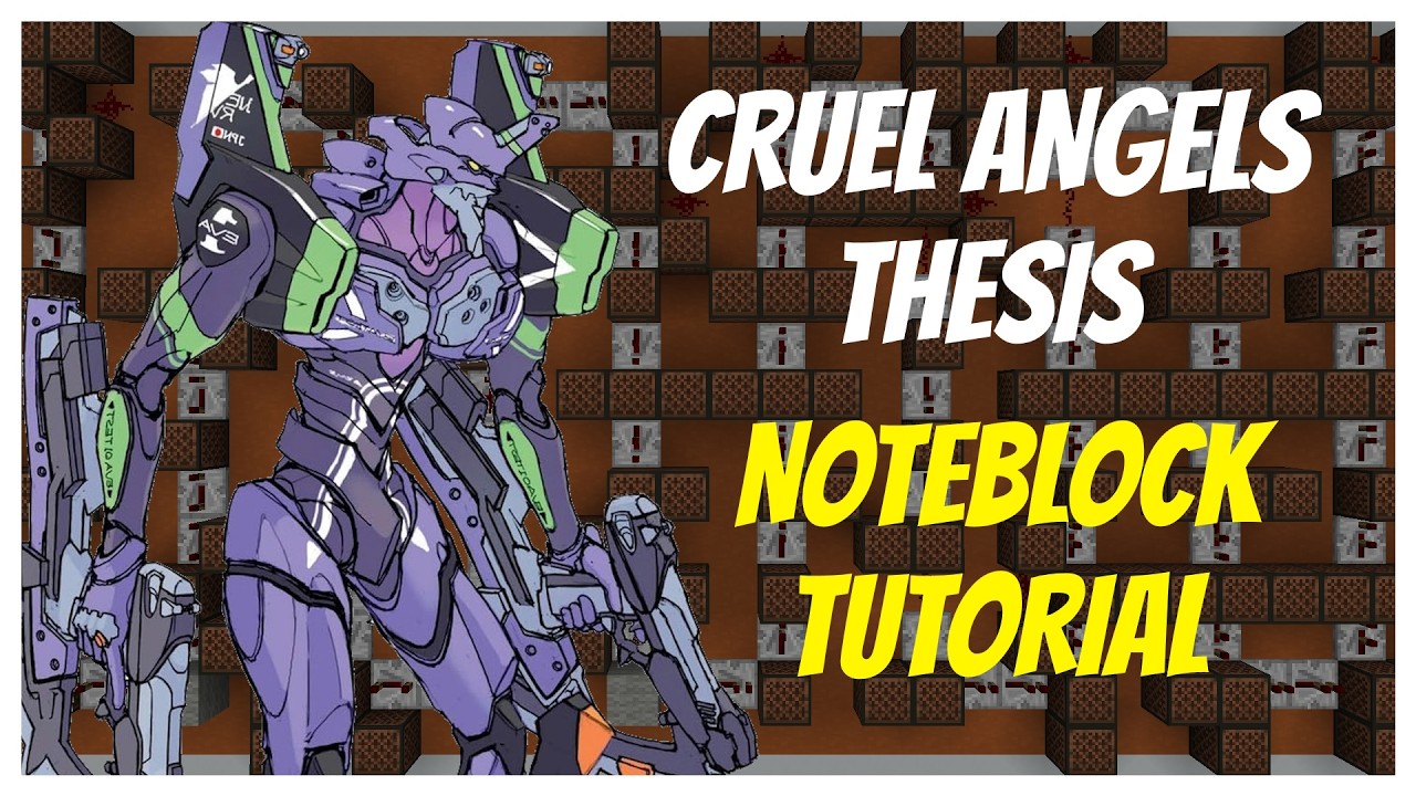 Cruel Angels Thesis - Neon Genesis Evangelion | Noteblock Tutorial