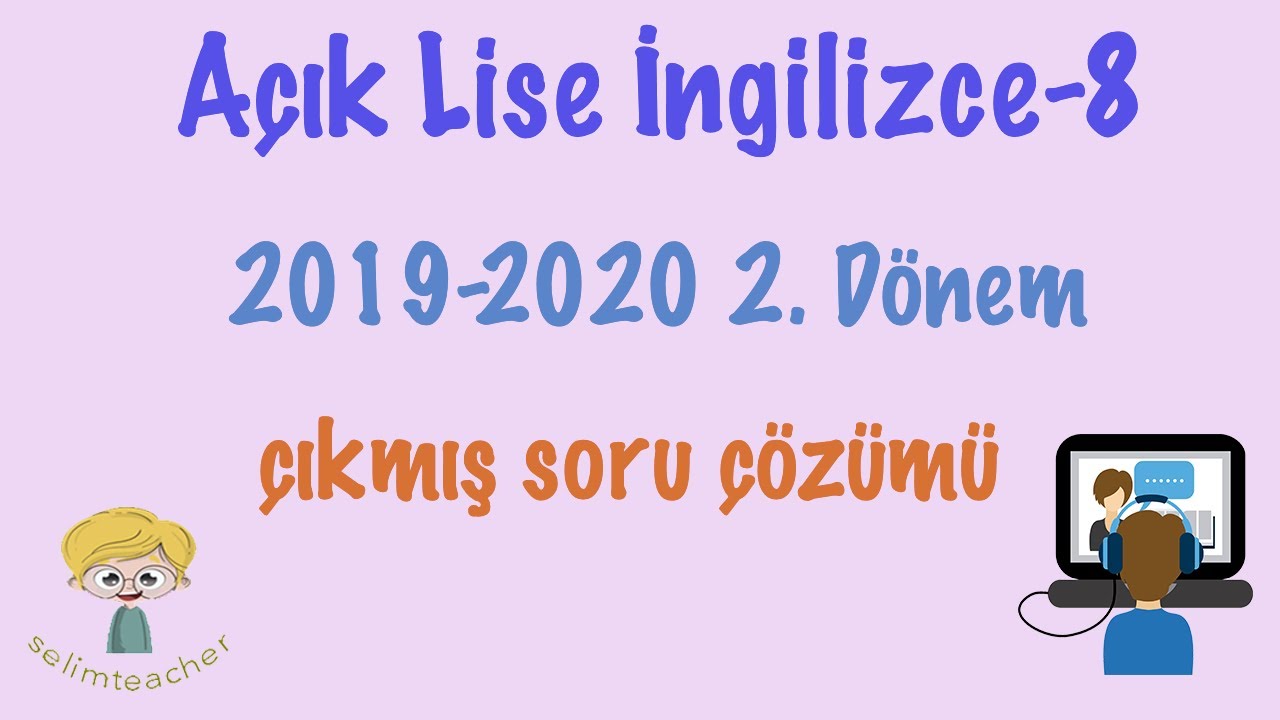 Açık Lise İngilizce-8 2019-2020 2. Dönem Soruları