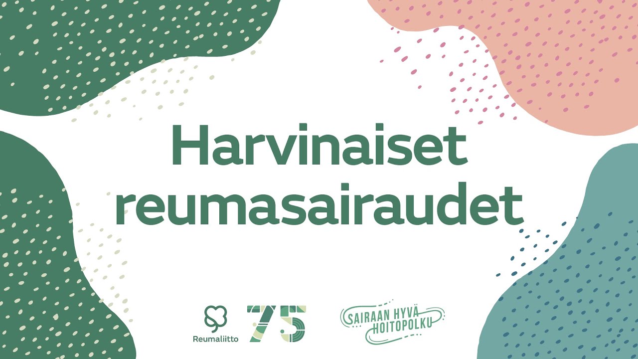 Harvinaiset reumasairaudet  -webinaari terveydenhuollon ammattilaisille (13.10.2022)