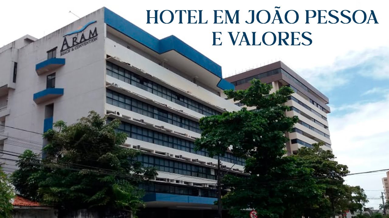 TOUR PELO HOTEL ARAM BEACH EM JOÃO PESSOA PB