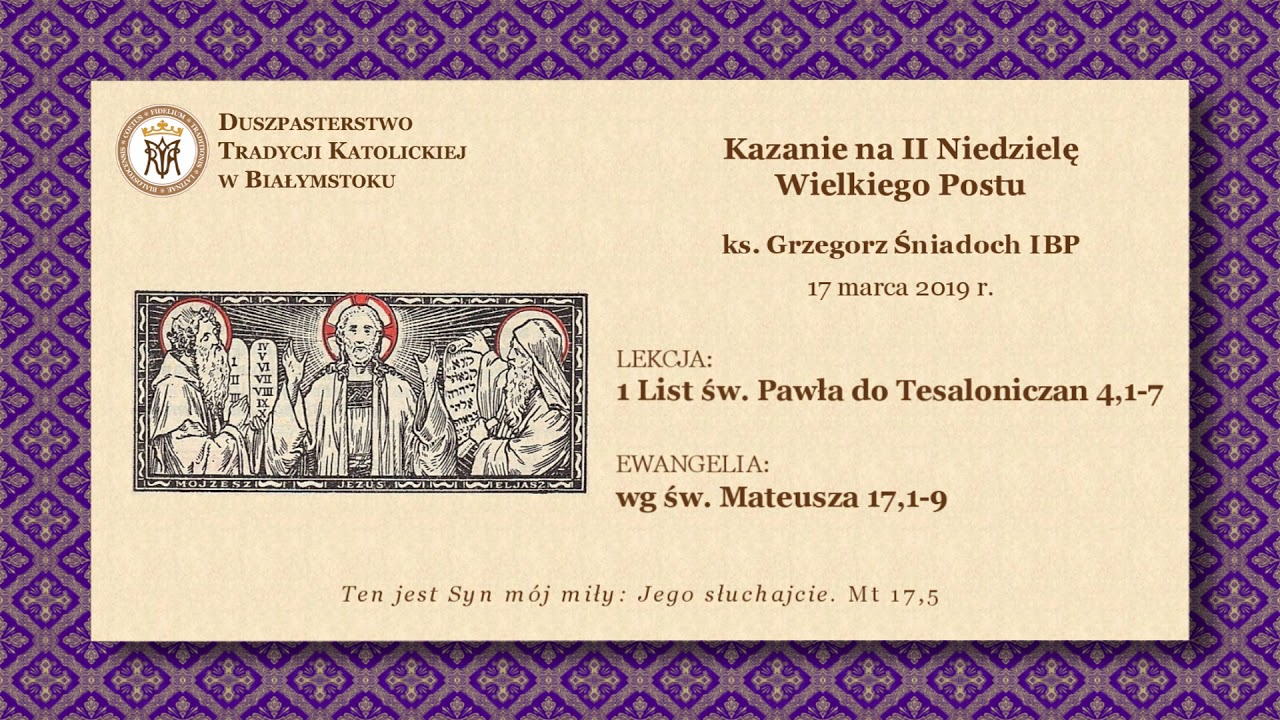 O SYMBOLU POSTU I POKUTY – ks. Grzegorz Śniadoch IBP – 17 marca 2019 r.