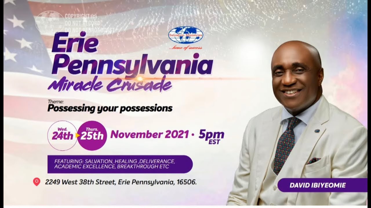 Erie Pennsylvania Miracle Crusade | David Ibiyeomie | 11/24/21