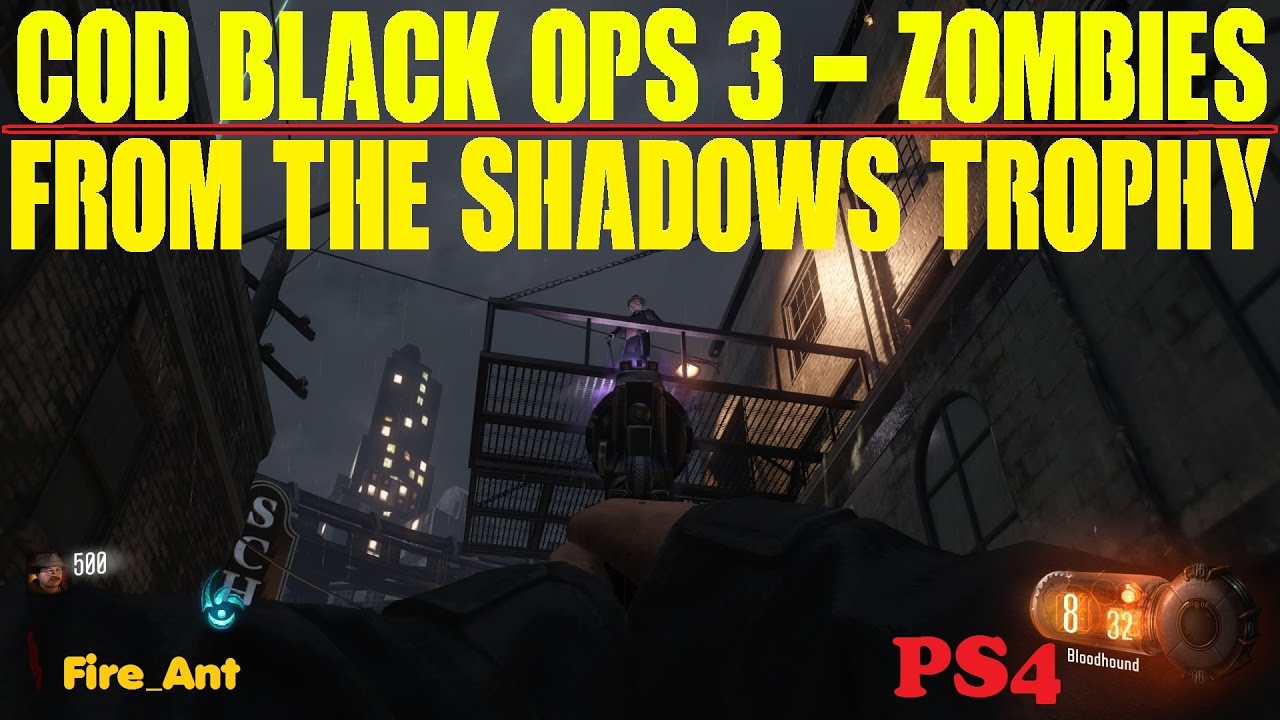 COD Black Ops 3 - Zombies - From The Shadows Trophy