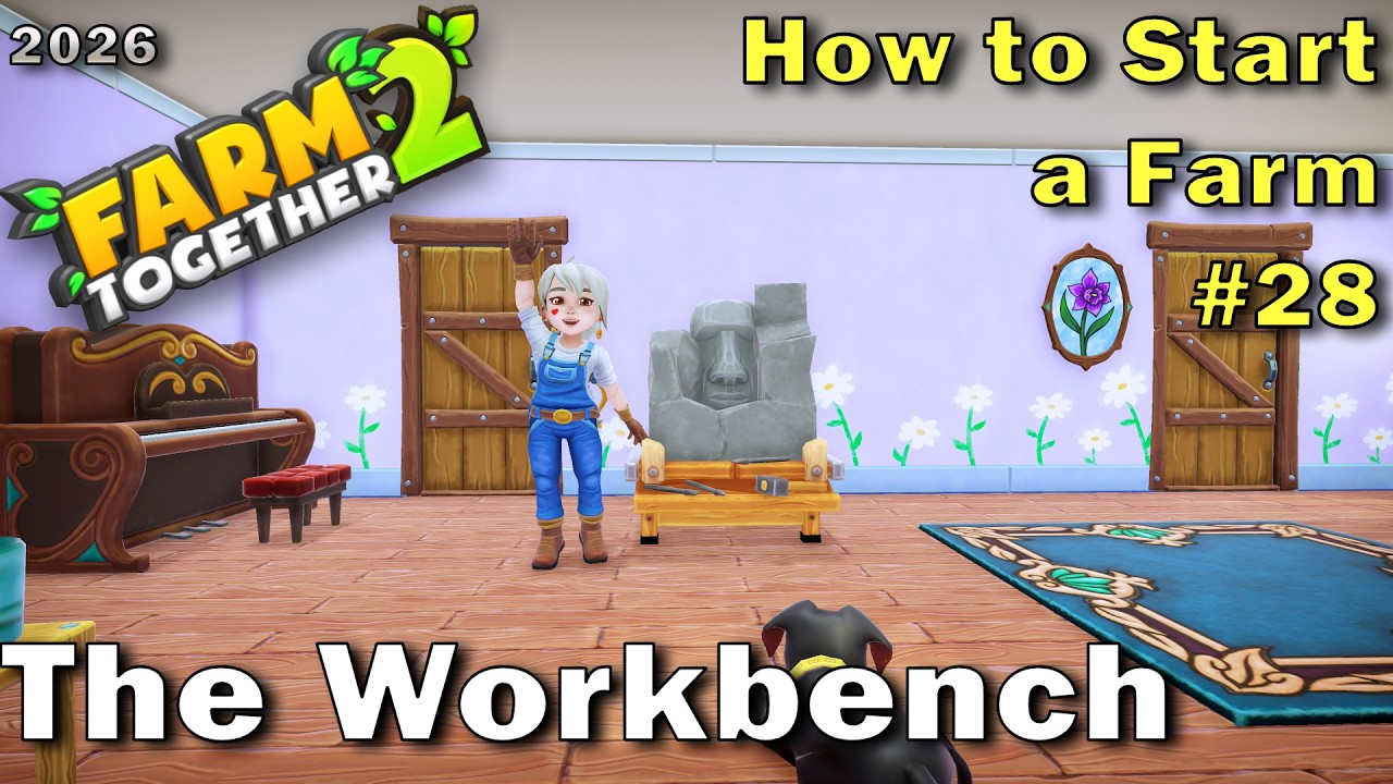 Farm Together 2 - The Workbench (How to Start a Farm 28)