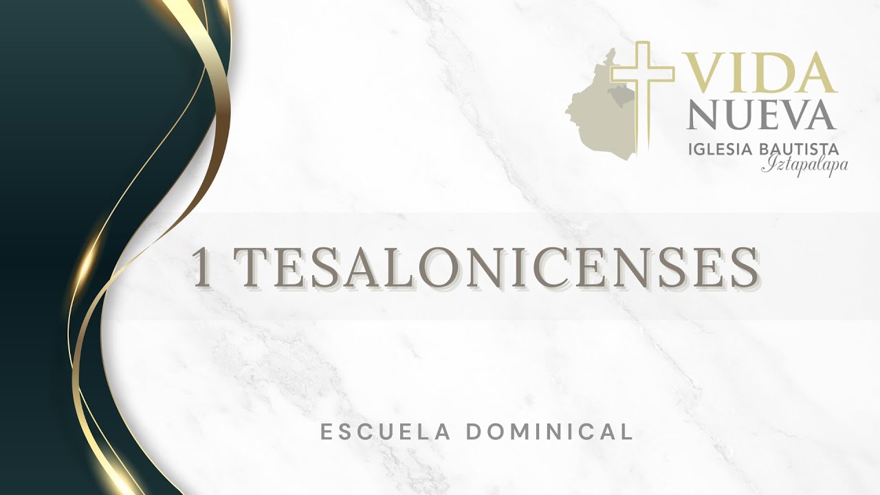 Escuela Dominical - 1 Tesalonicenses