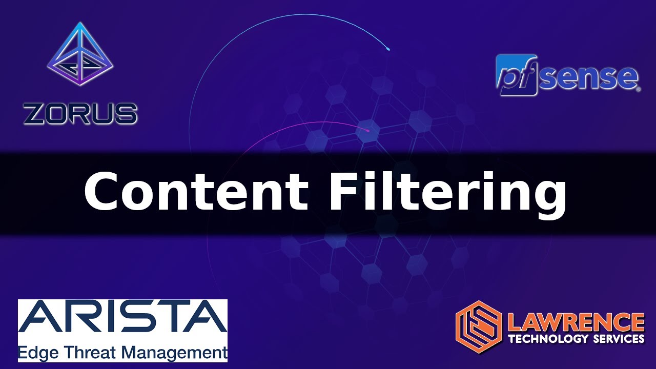 Content Filtering Solutions Using Firewall Or Endpoint Agents: Zorus, pfsense, Arista Untangle