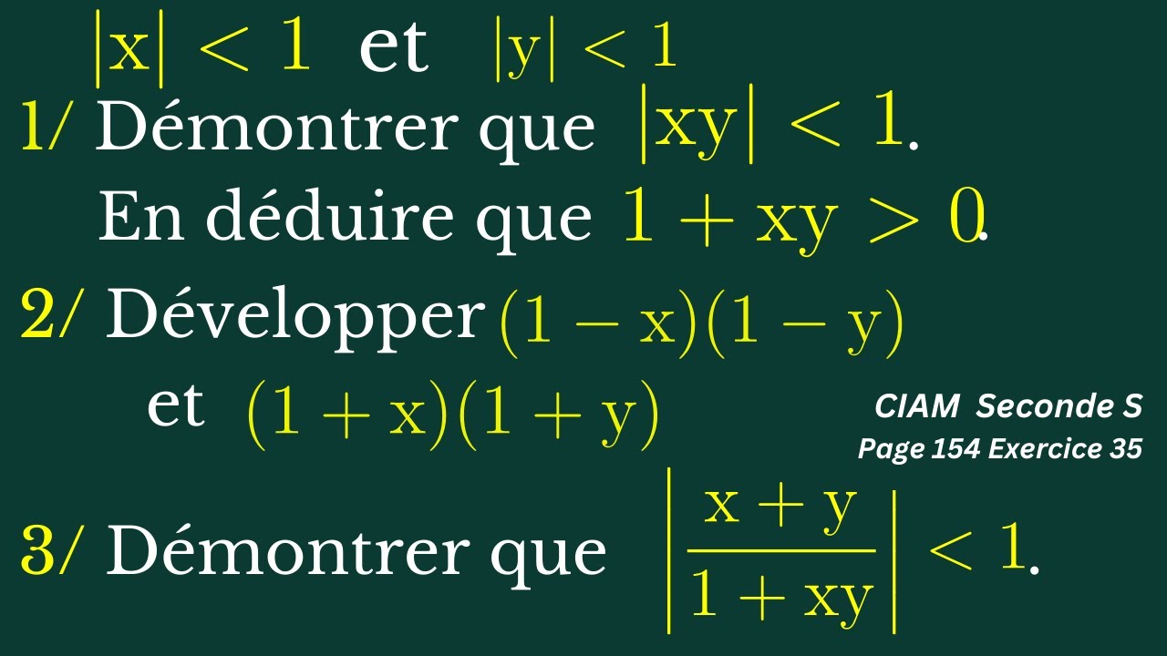 Calcul dans R: Montrer que si |(x+y)/(1+xy)| est strictement inférieur 1. Classe: Seconde S-C-D