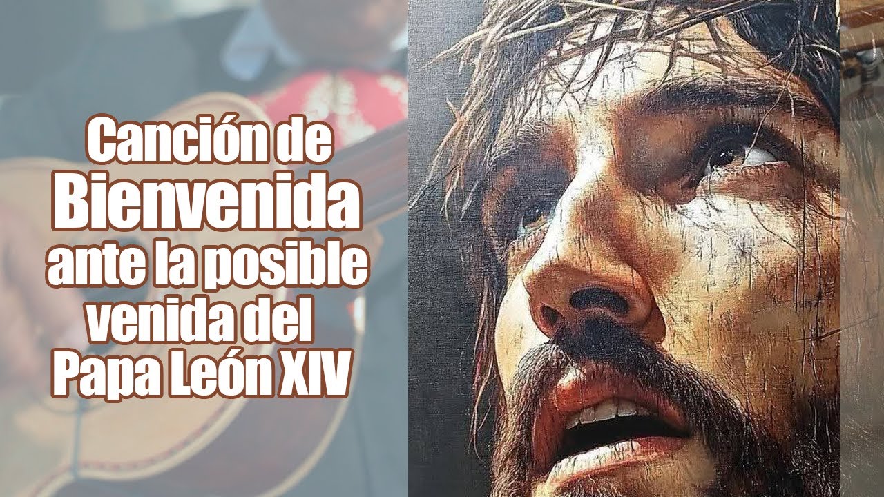 “México canta con esperanza por la posible visita del Papa León XIV