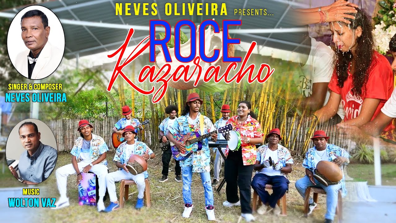 ROCE  KAZARACHO...NEVES, RENECIA & JOHN PEREIRA.. NEVES OLIVEIRA NEW SONG 2026