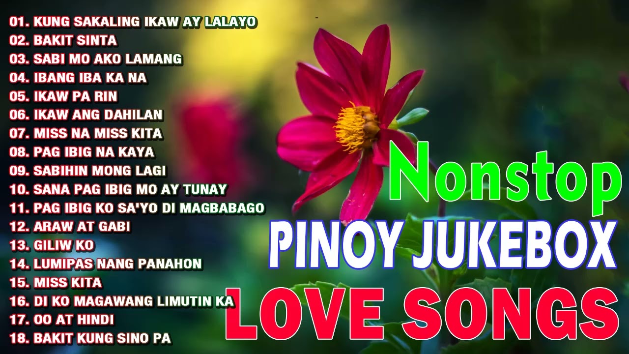 OPM Jukebox Collection Non-Stop Playlist 2022🌵 NONSTOP PINOY JUKEBOX Love Songs