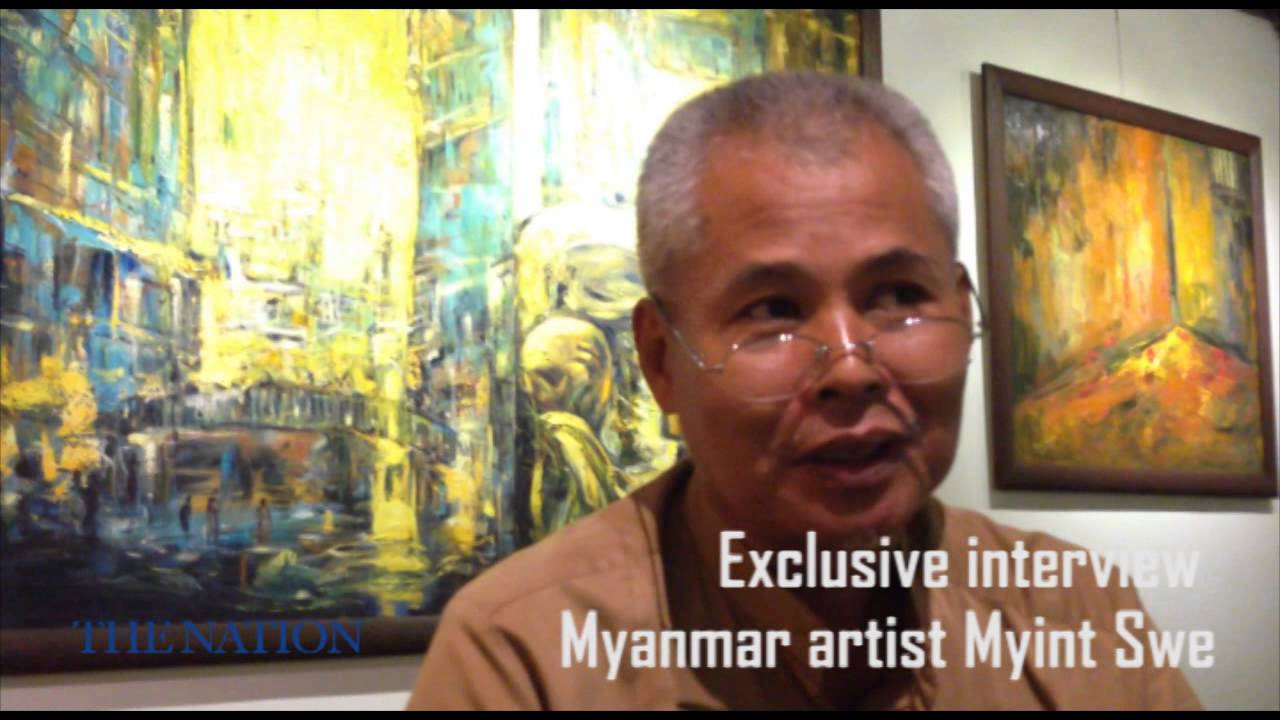 Exclusive interview Myanmar artist Myint Swe