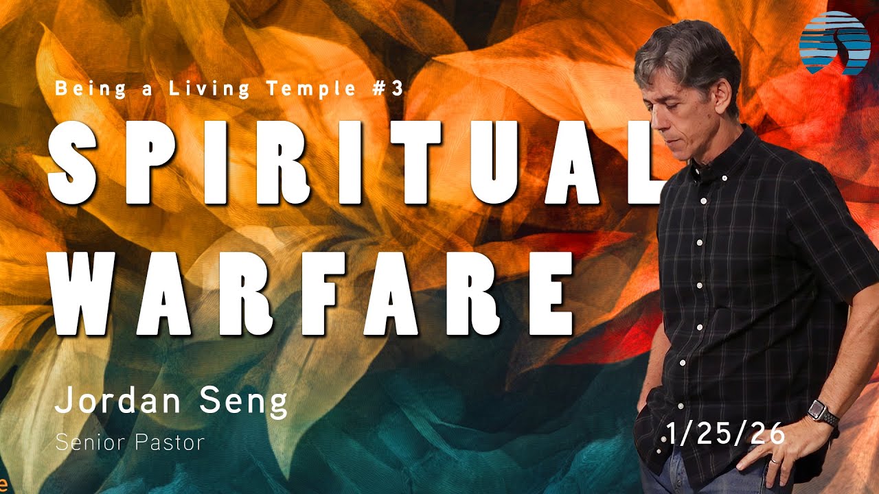 Spiritual Warfare | Being A Living Temple #3