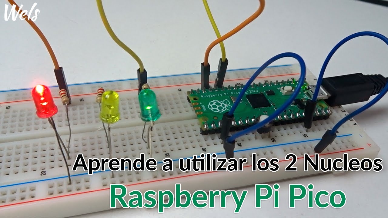 Raspberry Pi Pico - Te ENSEÑO a como utilizar los DOS núcleos de la Pi Pico - Wels Theory