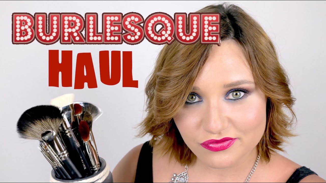 Burlesque HAUL
