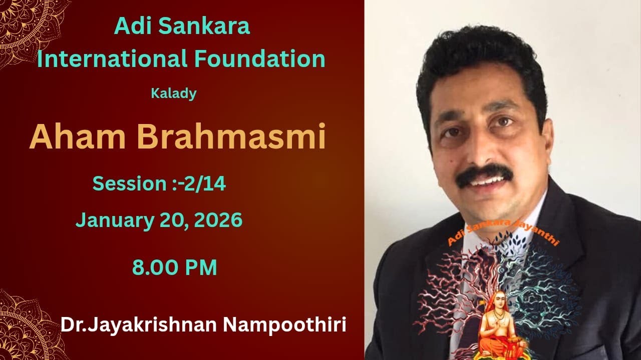 Aham Brahmasmi, Session:- 2/14