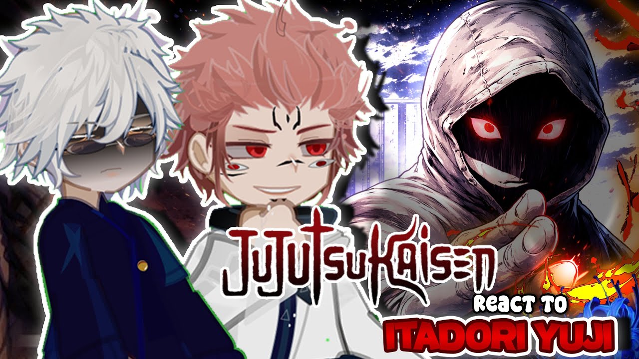 Past Jujutsu Kaisen React To ITADORI YUJI IMMORTAL || Pt.2 || Chapter 20 modulo||