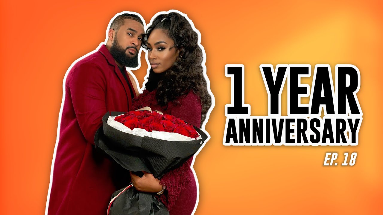 OUR 1 YEAR ANNIVERSARY! | EP. 18