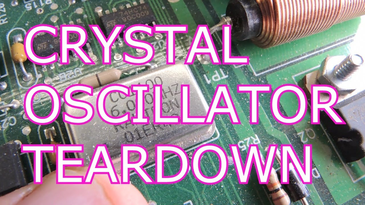 Crystal Oscillator Teardown