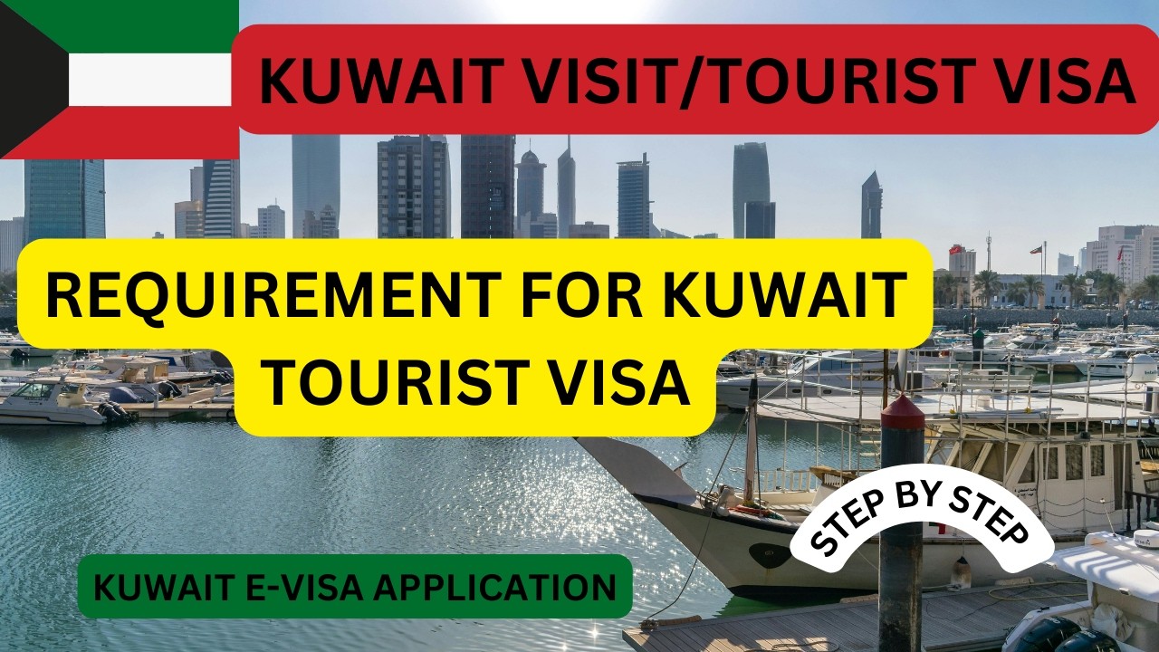 Kuwait | Kuwait Visit Visa | Requirements You Need | Step By Step