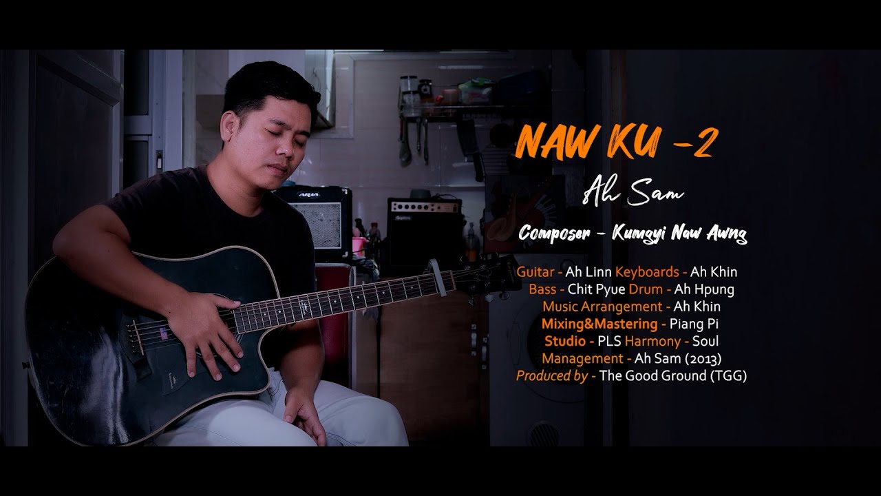 NawKu 2 I Ah Sam I Kachin Gospel Song