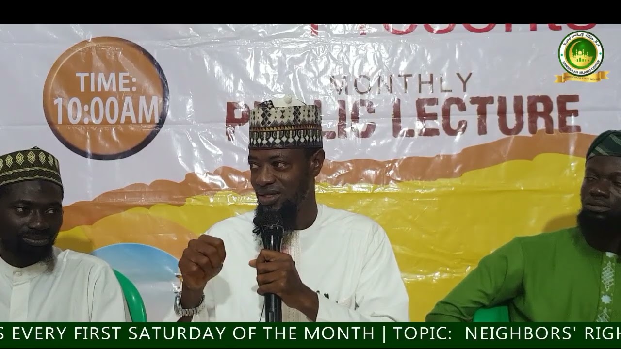 NEIGHBOURS' RIGHTS || ASH-SHAYKH DR. ABDUL MU' MIN ELEYINLA 