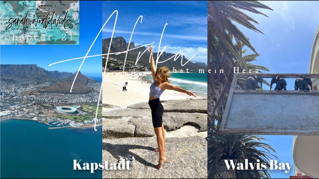 Afrika hat mein Herz - Kapstadt, Walvis Bay #sarahworldwide21 I Sarah Alegria