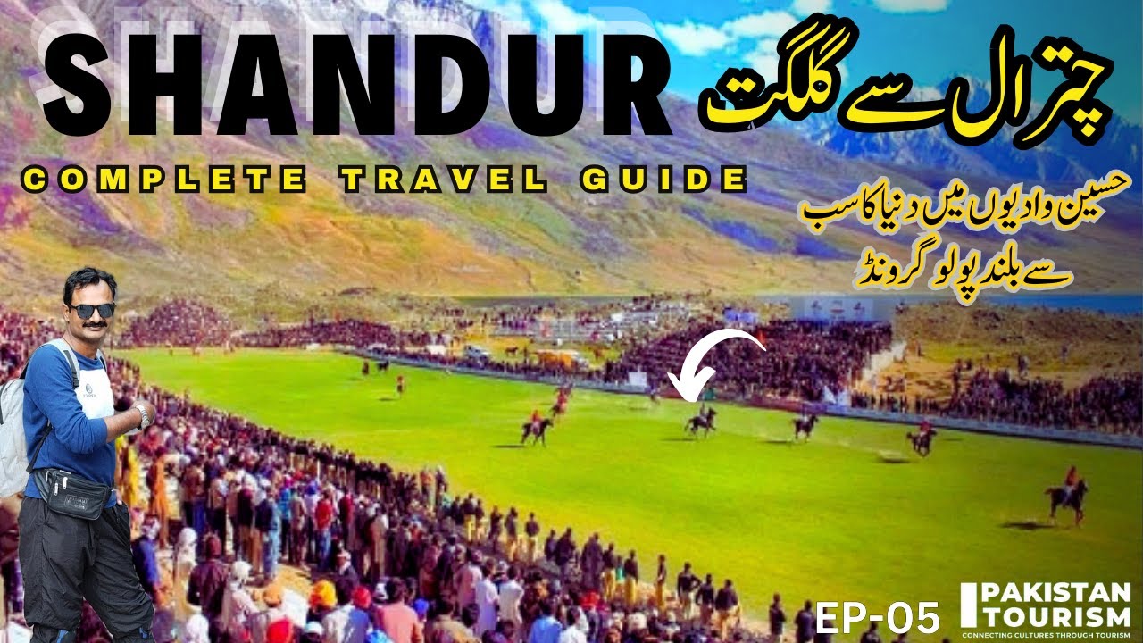World's highest Polo ground in Shandur Valley Pakistan |  Chitral to Gilgit Road | Pakistan Tourism