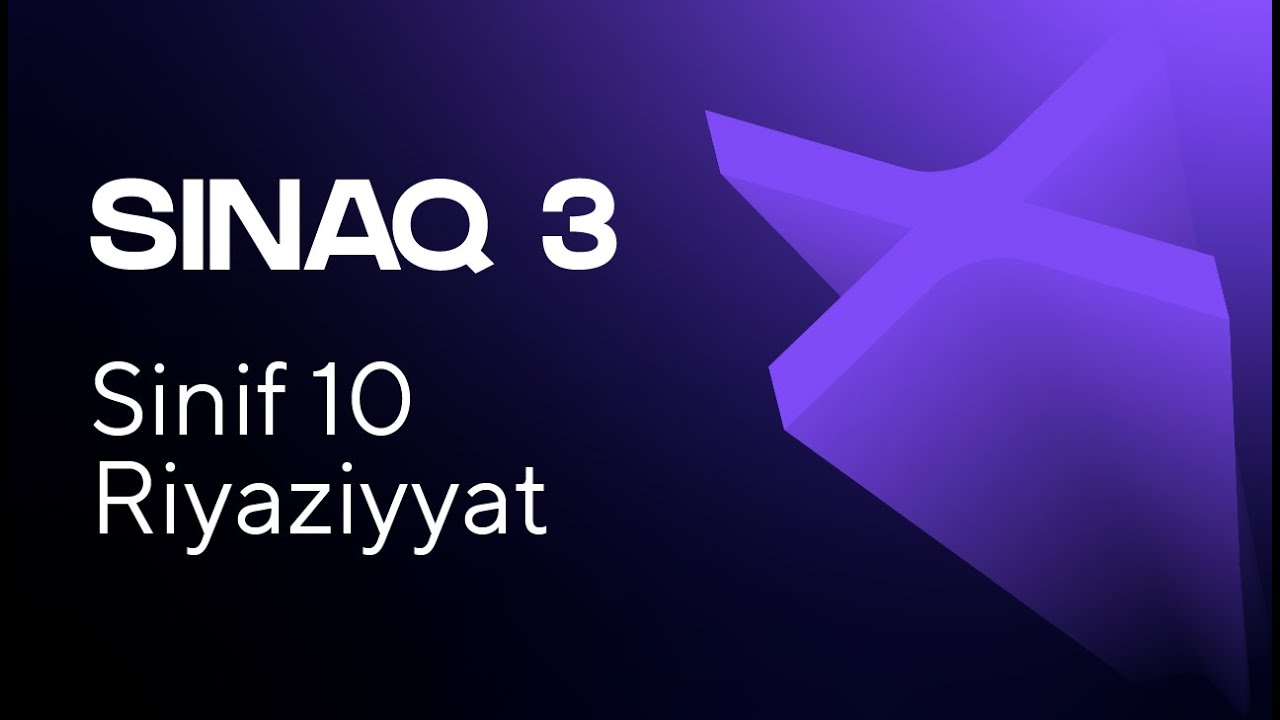 Riyaziyyat 10-cu sinif   Güvən Sınaq 3   Qrup fənləri üzrə