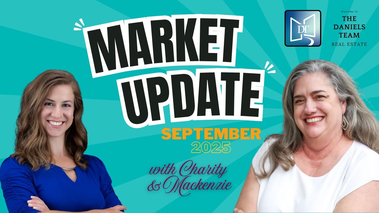 September 2025 Real Estate Market Update (Real Estate Tips)