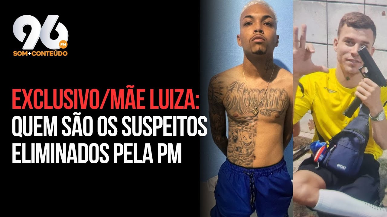 QUEM SÃO OS DOIS ELIMINADOS NA OPERAÇÃO DA POLÍCIA MILITAR EM MÃE LUIZA