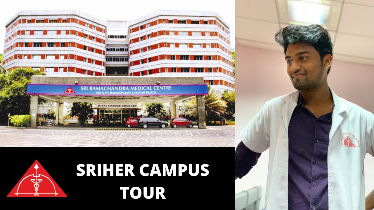 I went to SRI RAMACHANDRA MEDICAL COLLEGE | SRIHER CAMPUS VLOG | AADi