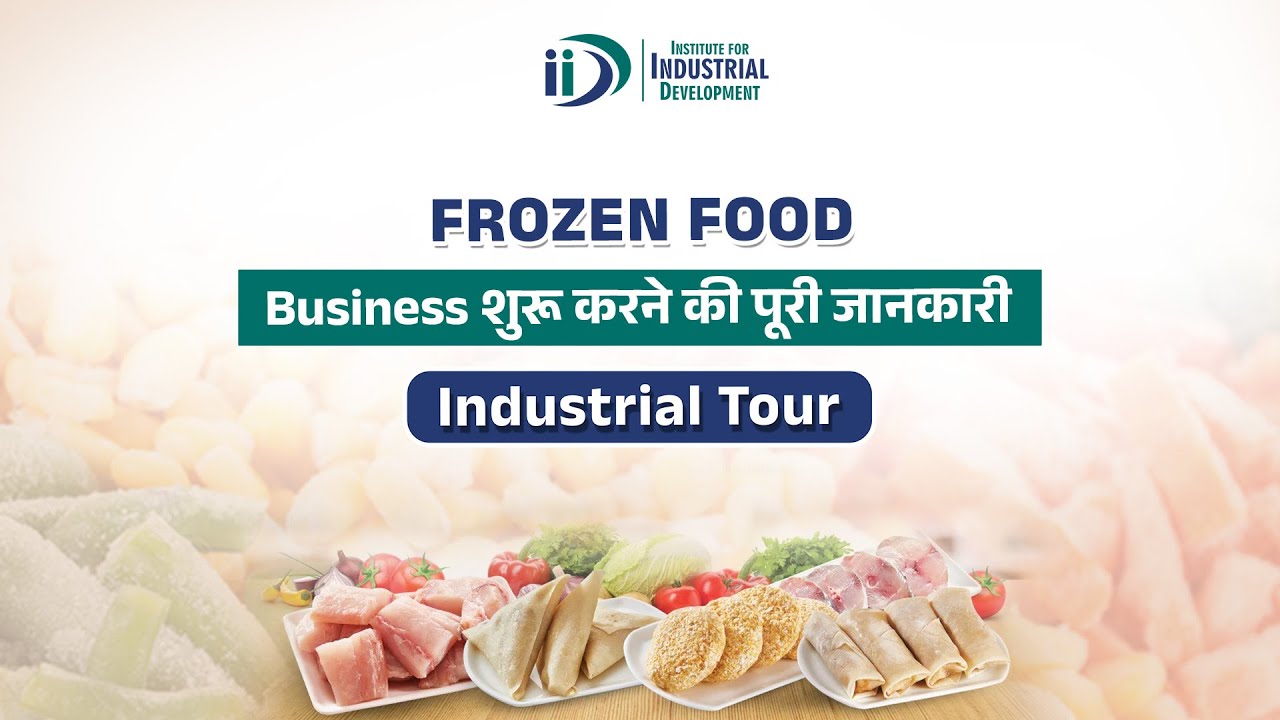 Frozen Food व्यवसाय कैसे शुरू करें | How to Start Frozen Food Industry