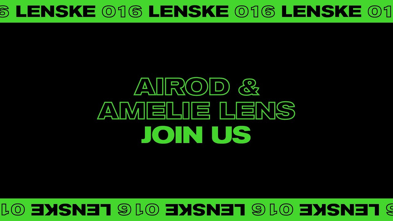 AIROD & Amelie Lens - Join Us