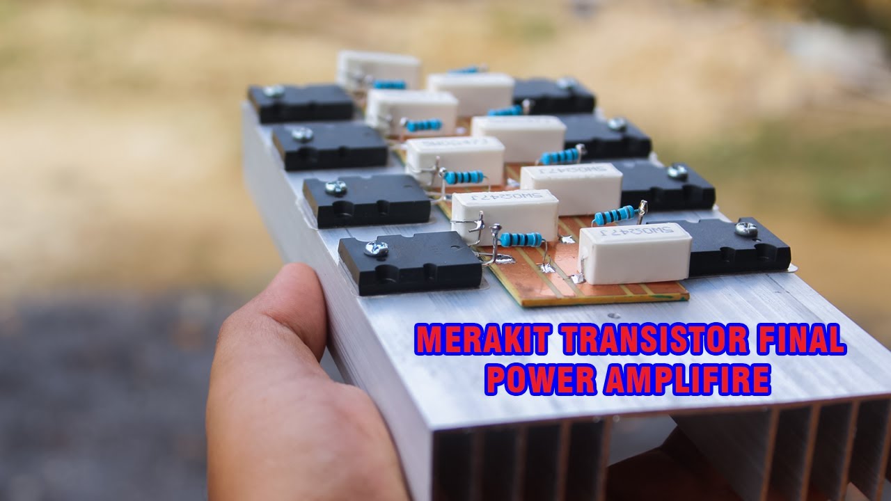 BASSNYA MANTAP...‼️ CARA MERAKIT TRANSISTOR FINAL TOSHIBA DENGAN KIT SOCL 504