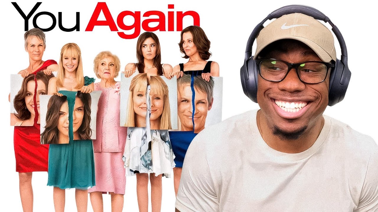 *YOU AGAIN* Is SO Outrageously HILARIOUS...