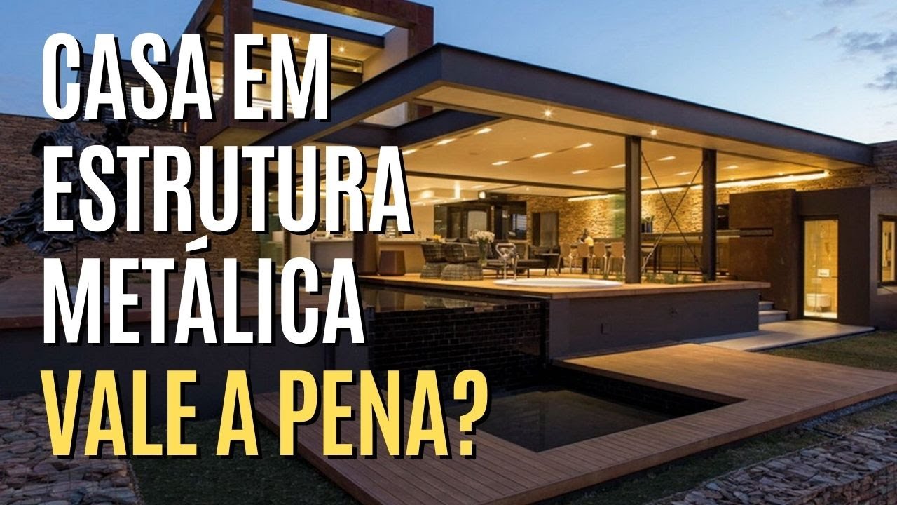 CASA EM ESTRUTURA METÁLICA | VALE A PENA? | PRÓS E CONTRAS DANIEL CARVALHO ARQUITETO